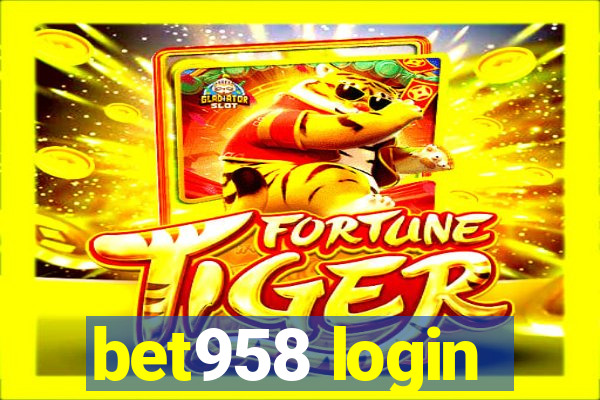 bet958 login